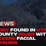 Body Found in Utah County River With Severe Facial Trauma as Authorities Work to Identify Victim and Determine Cause of Death