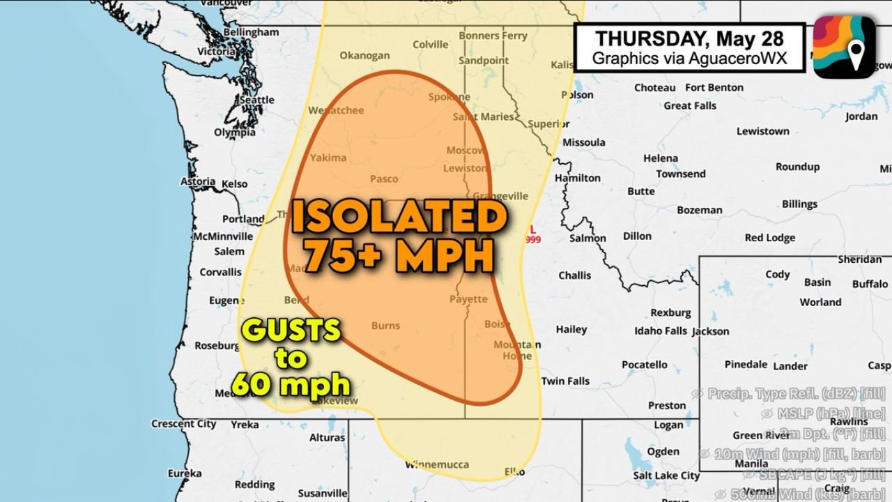 Isolated 75 MPH Gusts and Severe Thunderstorms Threatening Spokane, Boise, Bend and the Pacific Northwest This Afternoon May 28