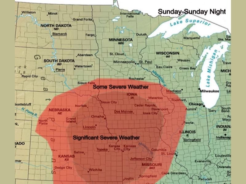 Significant Severe Weather With All Hazards Including Tornadoes and Damaging Straight-Line Winds Targeting Nebraska Kansas Iowa Missouri and Illinois This Sunday Into Sunday Night