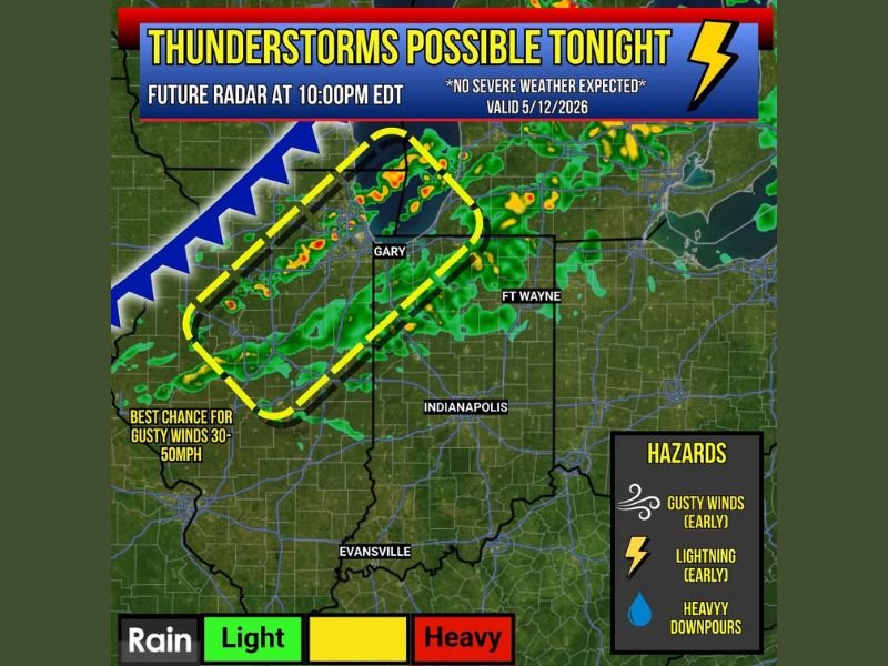 Thunderstorms Bringing Gusty Winds 30 to 50 MPH and Heavy Downpours Across Northwest Indiana and Gary Tonight May 12 After 6 PM CDT With No Severe Weather Expected