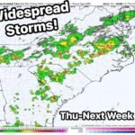 Widespread Strong Storms Returning Across Southeast Mid-Atlantic Carolinas and Virginia Thursday May 21 and Continuing Through Next Week